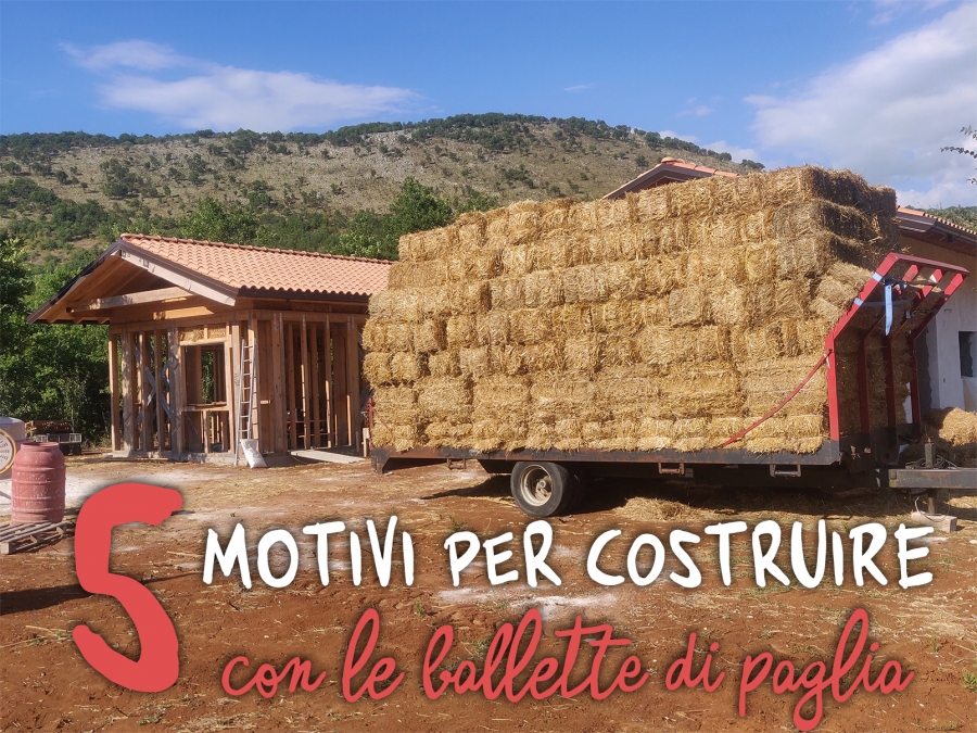 5 motivi +1 per costruire una casa in balle di paglia